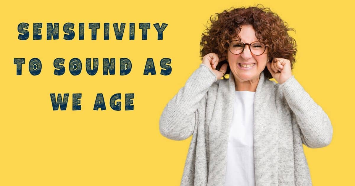 Sensitivity to Noise as We Age